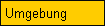 Umgebung