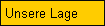 Unsere Lage